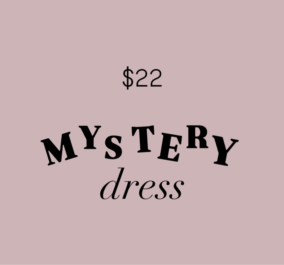Mystery Dress!